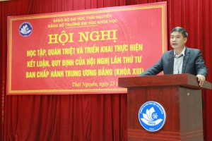 Trường Đại học Khoa học tổ chức Hội nghị học tập, quán triệt và triển khai thực hiện Kết luận, Quy định của Hội nghị lần thứ tư Ban Chấp hành Trung ương khóa XIII