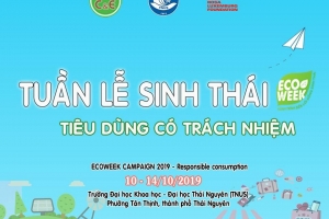 Đại học Khoa học Thái Nguyên, điểm đến tiếp theo của EcoWeek 2019 - Hành trình đến lối sống sinh thái