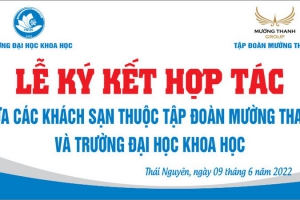Trường Đại học Khoa học ký kết hợp tác đào tạo, cung cấp nguồn nhân lực trong lĩnh vực Du lịch với Tập đoàn Mường Thanh